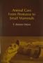 Animal Care from Protozoa to Small Mammals (Addison-Wesley Innovative Series)