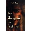 Der Skorpion von Ipet Isut
