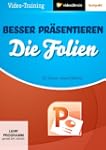 Besser pr�sentieren - Die Folien