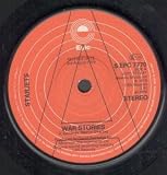 WAR STORIES 7 INCH (7" 45) UK EPIC 1979