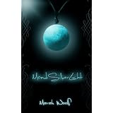 MondSilberLicht (MondLichtSaga Band 1)von "Marah Woolf"