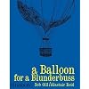 A Balloon for Blunderbuss