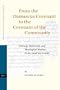 From the Damascus Covenant to the Covenant of the Community (Studies of the Texts of Thedesert of Judah)