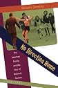 No Direction Home: The American Family and the Fear of National Decline, 1968-1980