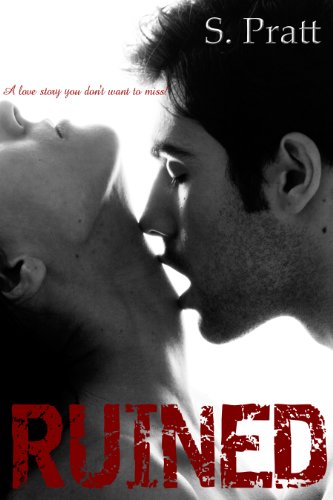 RUINED by S. Pratt RUINED by S. Pratt