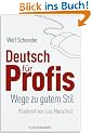 Deutsch f�r Profis: Wege zu gutem Stil
