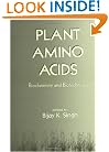Plant Amino Acids (Books in Soils, Plants, & the Environment) (Books in Soils, Plants, and the Environment)
