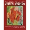 Women`s Voices, Feminist Visions- Classic & Contemporary Readings 4th EDITION