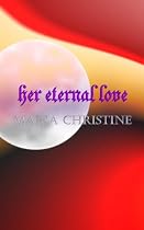 Click to Download Free Kindle Book -> Her Eternal Love