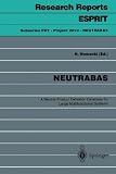 NEUTRABAS: A Neutral Product Definition Database for Large Multifunctional Systems (Research Reports Esprit / Project 2010. NEUTRABAS)