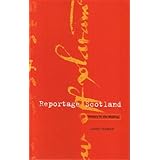 reportage scotland history in the making