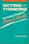 Acting and Thinking: The Political Thought of Hannah Arendt