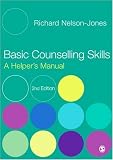 Basic Counselling Skills: A Helper's Manual