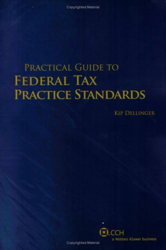 Textbook - Practical Guide to Federal Tax Practice Standards