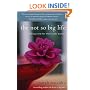 The Not So Big Life: Making Room for What Really Matters