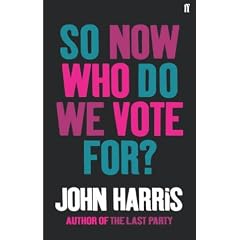 So Now Who Do We Vote For?