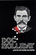 Doc Holliday (Bison Book)