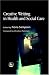 Creative Writing in Health and Social Care