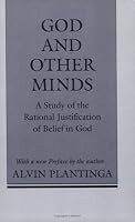 God and Other Minds: A Study of the Rational Justification of Belief in God (Cornell Paperbacks)