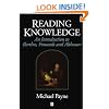 Reading Knowledge: An Introduction to Barthes, Foucault, and Althusser