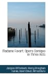 Madame Favart: Opera Comique in Three...