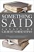 Something
Said
(American
Literature
(Dalkey
Archive))