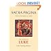 The Gospel of Luke (Sacra Pagina)