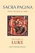 The Gospel of Luke (Sacra Pagina Series)