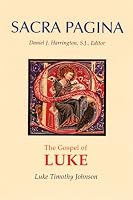 The Gospel of Luke (Sacra Pagina Series)