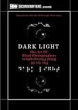 Dark Light: The Art of Blind Photographers