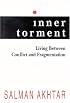 Inner Torment: Living Between Conflict and Fragmentation