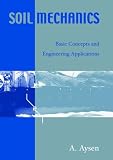 Soil Mechanics Basic concepts and engineering applications