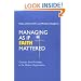 Managing As If Faith Mattered: Christian Social Principles in the Modern Organization (Catholic Social Tradition)