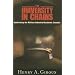 The University in Chains: Confronting the Military-Industrial-Academic Complex (The Radical Imagination)