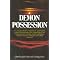 learn about Exorcism, Demon Possession and Curses