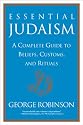 Essential Judaism: A Complete Guide to Beliefs, Customs & Rituals