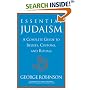 Essential Judaism: A Complete Guide to Beliefs, Customs & Rituals