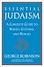 Essential Judaism: A Complete Guide to Beliefs, Customs and Rituals