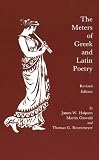 The Meters of Greek and Latin Poetry