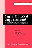 English historical linguistics 2008 : selected papers from the Fifteenth International Conference on English Historical Linguistics (ICEHL 15), Munich, 24-30 August 2008