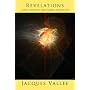 REVELATIONS: Alien Contact and Human Deception