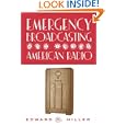 Emergency Broadcasting and 1930s American Radio by Edward D. Miller