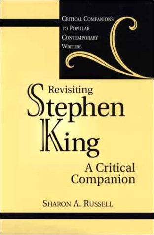 Revisiting Stephen King: A Critical Companion (Critical Companions to Popular Contemporary Writers)