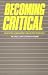 Becoming Critical : Education, Knowledge and Action Research