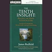 The Tenth Insight: Holding the Vision, A Concise Guide | [James Redfield]