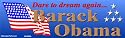Dare to Dream Again Bumper Sticker