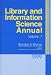 Library and Information Science Annual: 1999 Volume 7