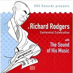 A Richard Rodgers Centennial Celebration