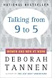Talking from 9 to 5: Women and Men at Work