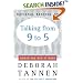 Talking from 9 to 5: Women and Men at Work